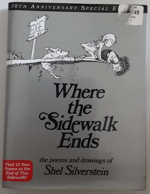 Where the Sidewalk Ends the Poems & Drawings of Shel Silverstein