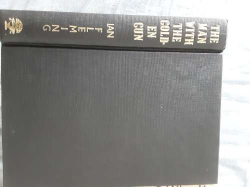 The Man With The Golden Gun by Ian Fleming **First Edition 1965**