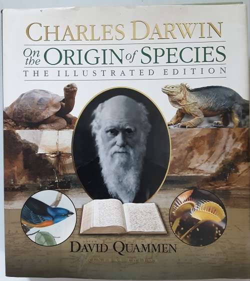 Charles Darwin On the Origin of the Species The Illustrated Edition by David Quammen