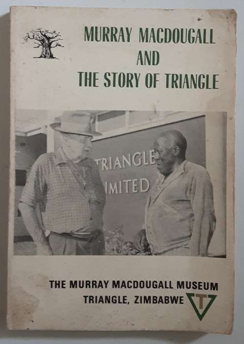Murray MacDougall and The Story of Triangle, second edition **SIGNED COPY**