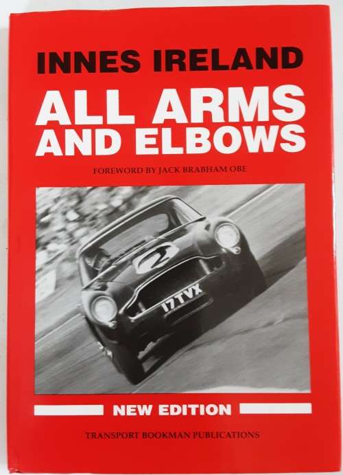 All Arms and Elbows Innes Ireland New Edition