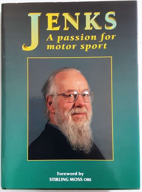 Jenks A Passion for Motor Sport by Denis Sargent Jenkins