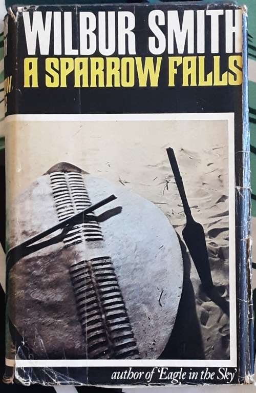 A Sparrow Falls by Wilbur Smith **First Edition Hardcover**