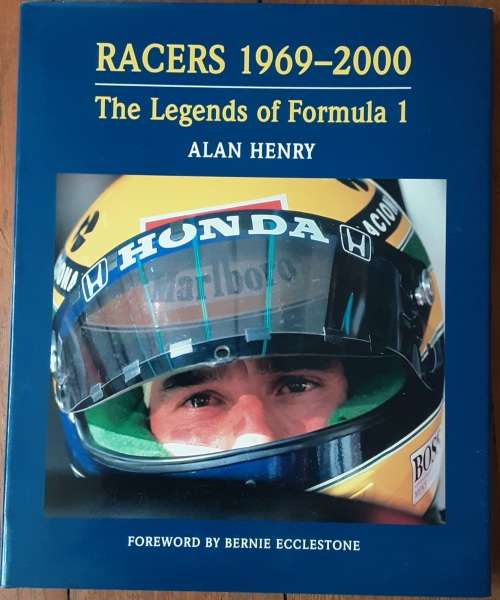 Racers 1969-2000, The Legends of Formula 1 by Alan Henry