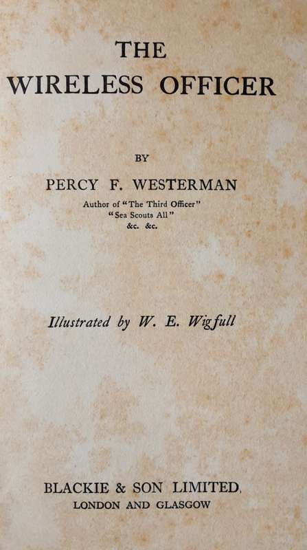 The Wireless Officer by Percy F Westerman