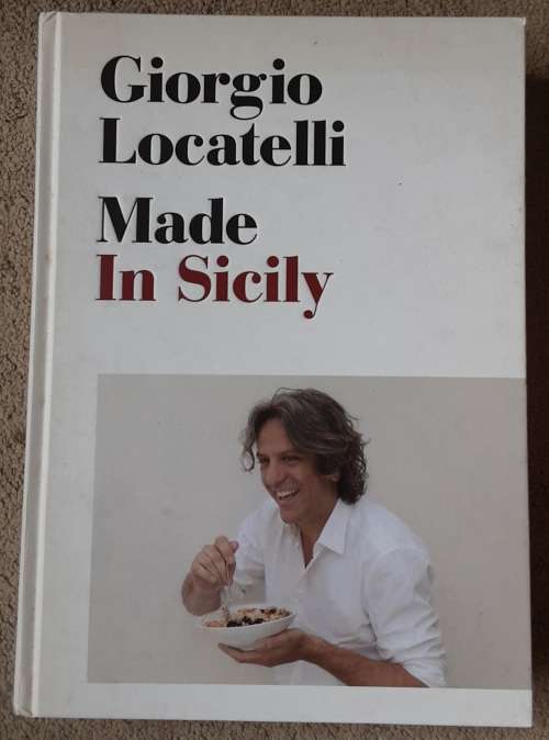 Giorgio Locatelli Made in Sicily ***SIGNED COPY**