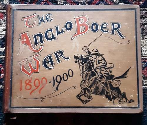 The Anglo-Boer War 1899-1900 an album of upwards 300 Photographic Engravings published by Dennis Edw