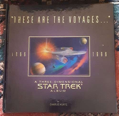 These are the Voyages... 1966-1996 A Three Dimensional Star Trek Album by Charles Kurts