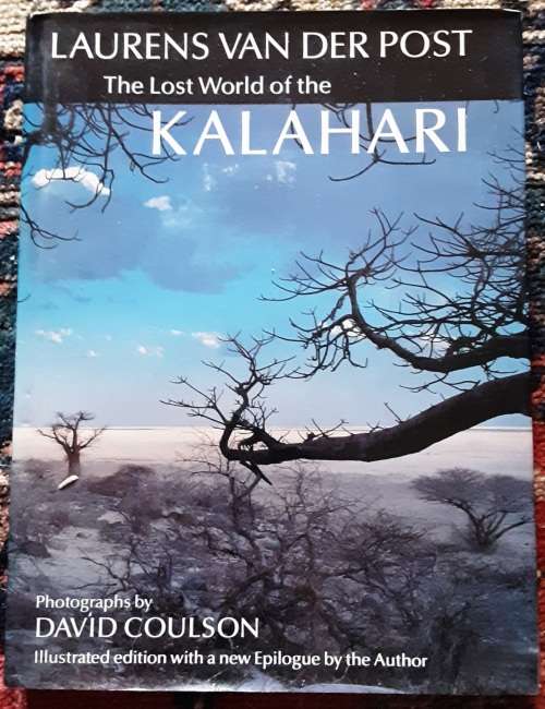 The Lost World of the Kalahari Illustrated Edition by Laurens Van Der Post **SIGNED by the author**