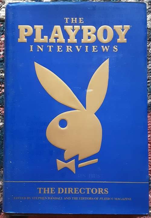 The Playboy Interviews, The Directors edited by Stephen Randall