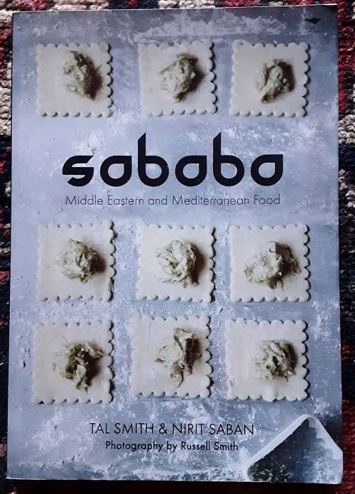 Sababa Middle Eastern and Mediterranean Food by Tal Smith & Nirit Saban