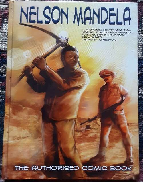 Nelson Mandela, The Authorised Comic Book by Umlando Wezithombe