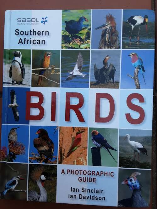 Southern African Birds A Photographic Guide by Ian Sinclair & Ian Davidson
