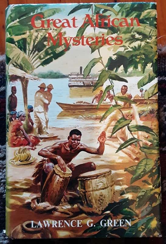 Great African Mysteries by Lawrence G Green