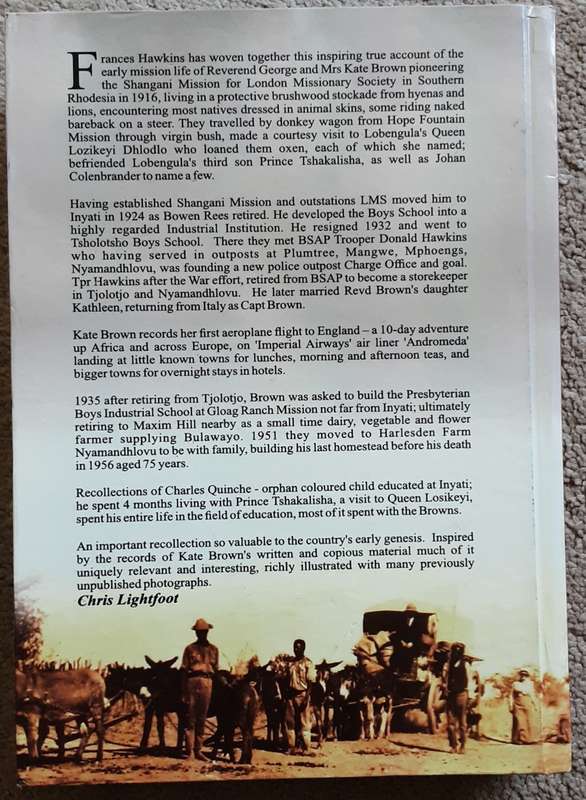 W G Brown- Founder of Shangani Mission Matabeleland 1916 by Francis Hawkins **SIGNED COPY**