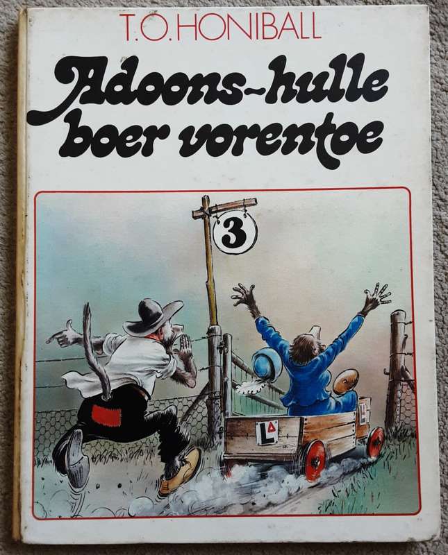 Adoons-Hulle Boer Vorentoe by T O Honiball