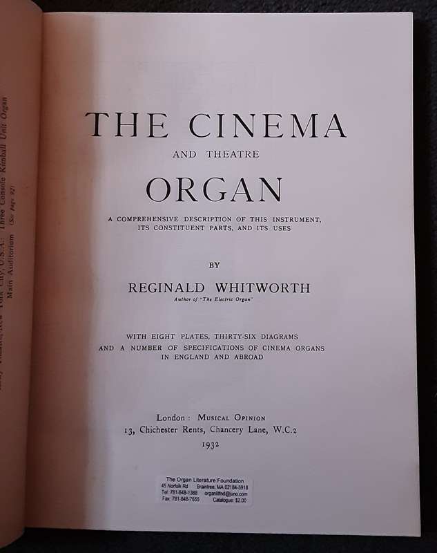 The Cinema and Theatre Organ by Reginald Whitworth