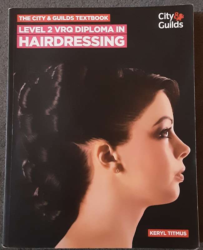 Level 2 VRQ Diploma in Hairdressing,  City & Guilds Textbook by Keryl Titmus