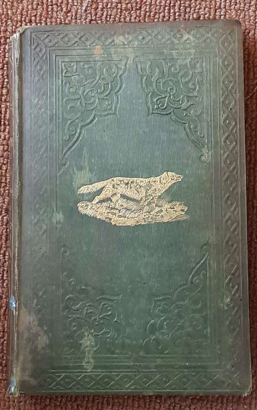 The Sportsman And His Dog or Hints on Sporting edited Herbert Hall published 1850