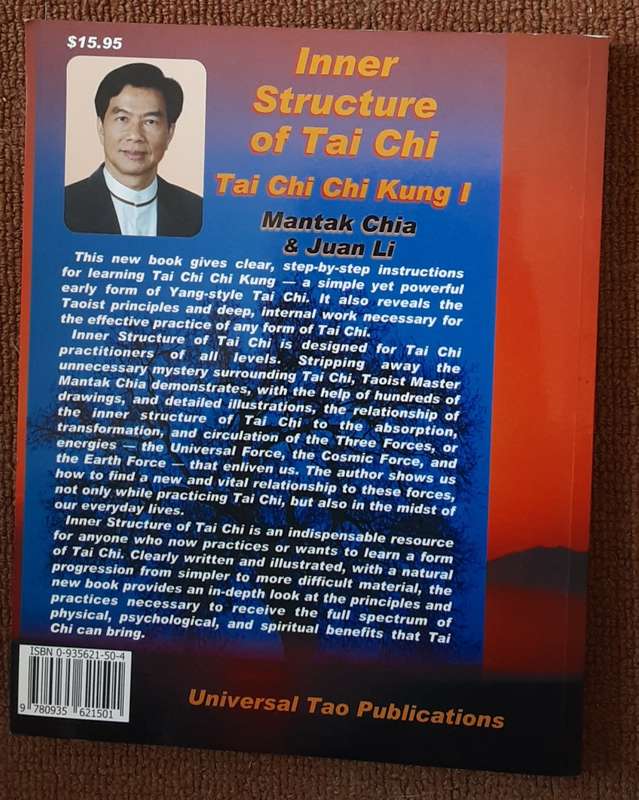 Inner Structure of Tai Chi, Tai Chi Chi Kung I by Mantak Chia & Juan Li