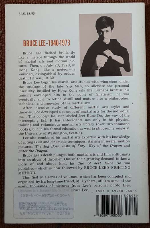 Bruce Lee`s Fighting Method, Self-Defence Techniques by Bruce Lee & M Uyehara