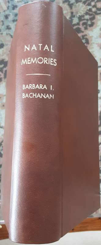 Natal Memories by Barbara I Buchanan