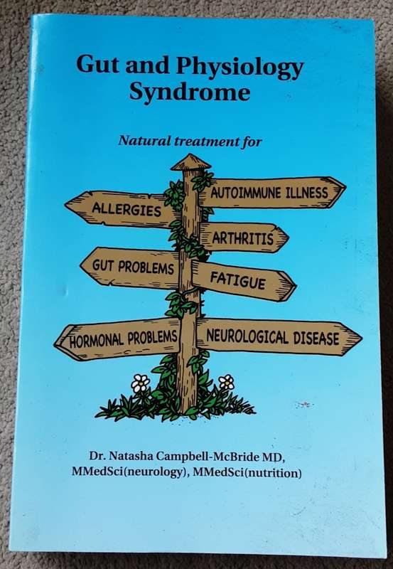 Gut and Physiology Syndrome by Dr Natasha Campbell-McBride MD