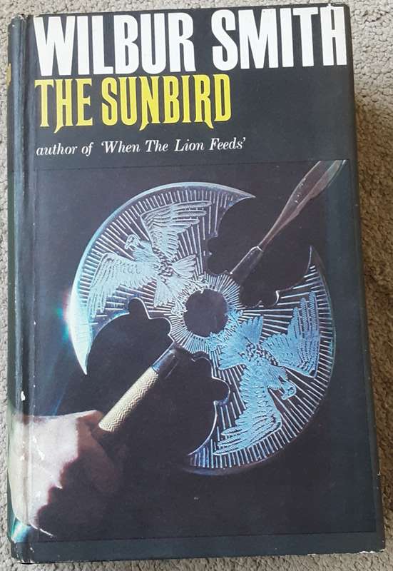 The Sunbird by Wilbur Smith ***FIRST EDITION***