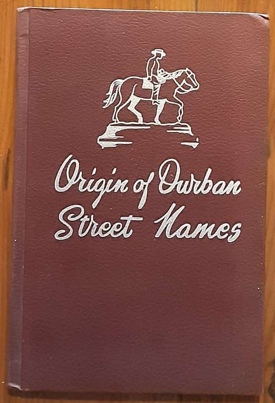 Origin of Durban Street Names  by John McIntyre