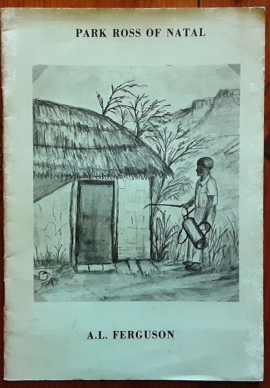 Park Ross of Natal by A L Ferguson