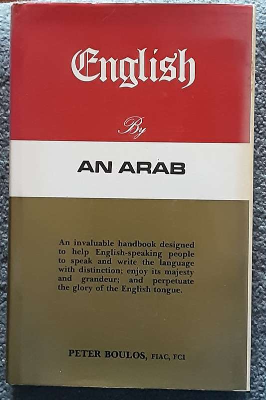 English by an Arab by Peter Boulos **SIGNED COPY**