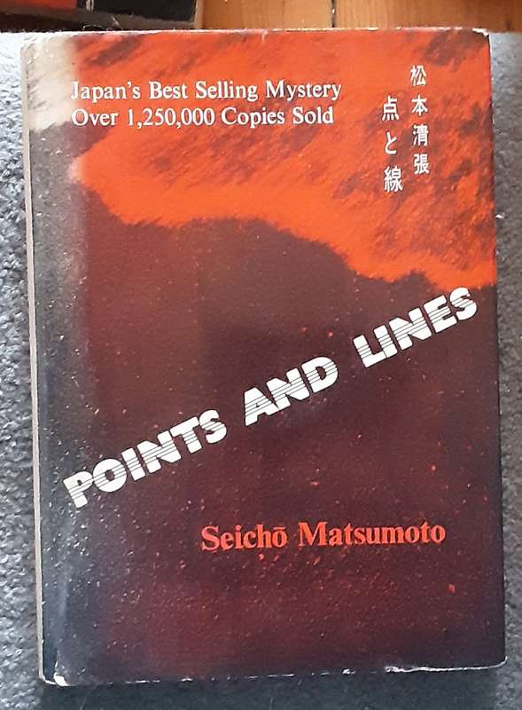 Points and Lines by Seicho Matsumoto translated by Makiko Yamamoto & Paul Blum