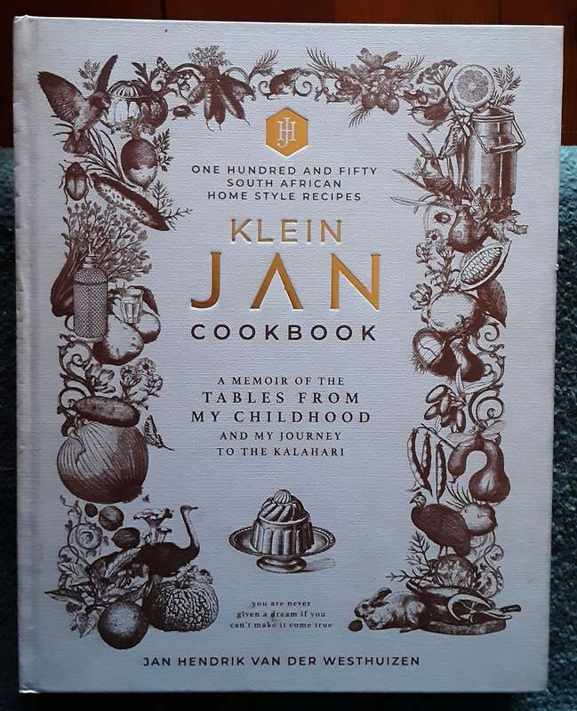 Klein Jan Cookbook by Jan Hendrik Van Der Westhuizen