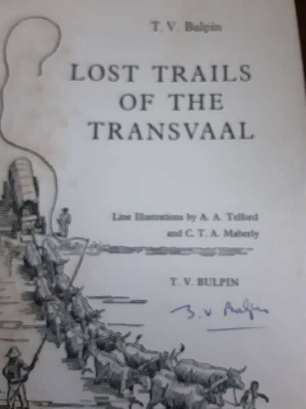 Lost Trails of the Transvaal by T V Bulpin **Signed Copy**
