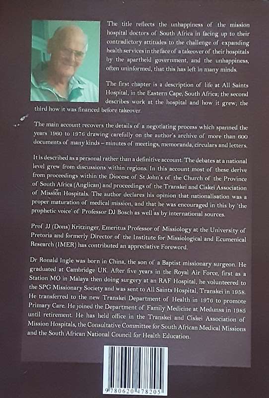 An Uneasy Story, The Nationalising of South African Mission Hospitals 1960-1976 by Ronald Ingle