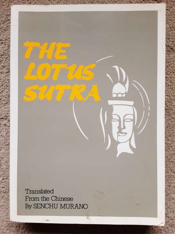 The Lotus Sutra translated from the Chinese by Senchu Murano