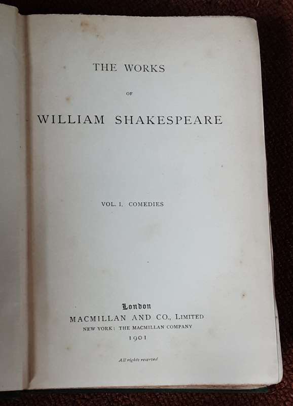 The Works of William Shakespeare in three Volumes, The Victoria Edition MacMillan & Co 1901