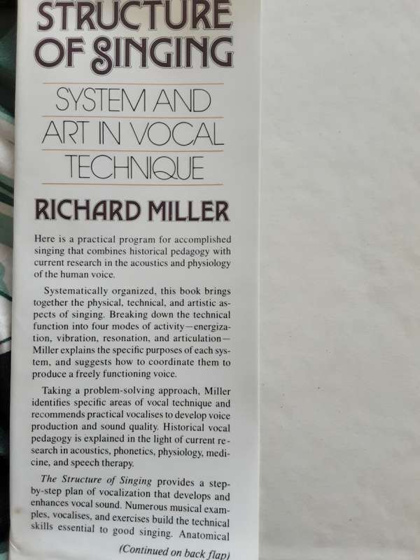 The Structure of Singing, System & Art in Vocal Technique by Richard Miller