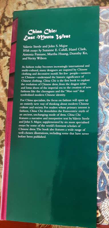China Chic East Meets West by Valerie Steele & John S Major