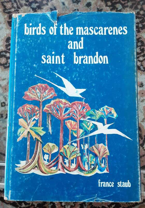 Birds of the Mascarenes and Saint Brandon by France Straub