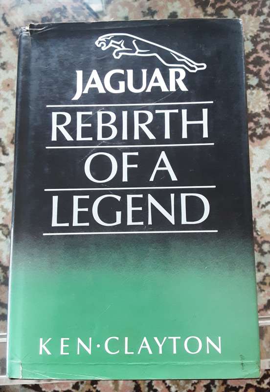 Jaguar Rebirth of a Legend by Ken Clayton