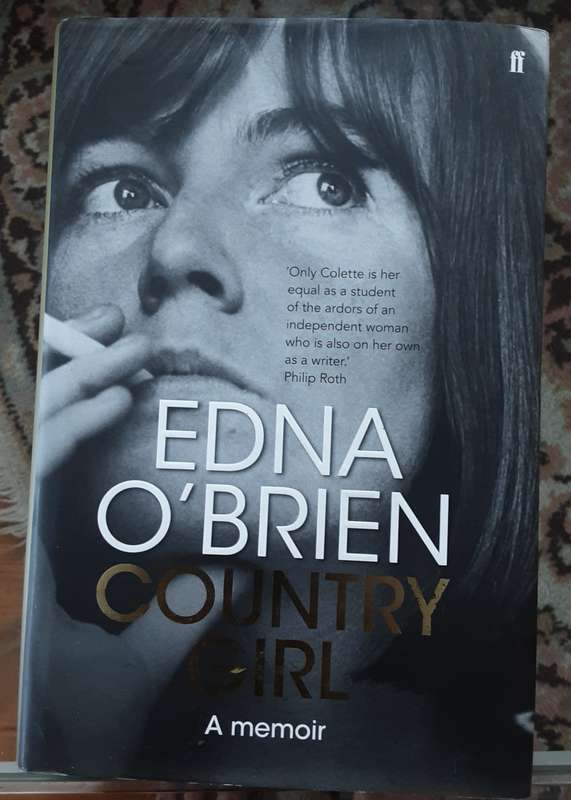 Country Girl A Memoir by Edna O`Brien ***Signed Copy ***