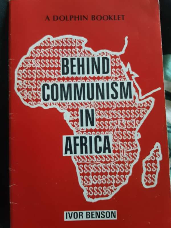 Behind Communism in Africa by Ivor Benson