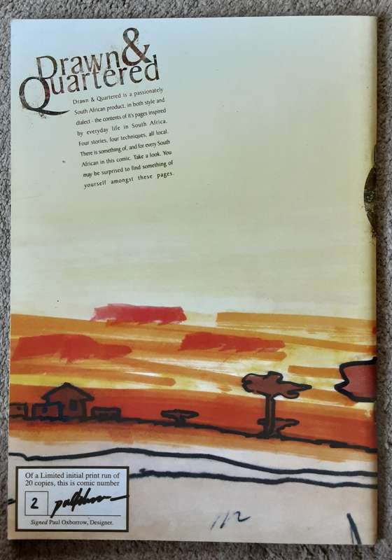 Drawn and Quartered A South Africam Comic by Paul Oxborrow **limited nbr 2/20 Signed **