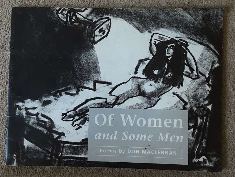 Of Women and Some Men Poems by Don Maclennan