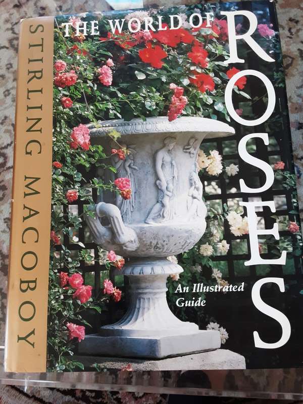 The World of Roses An Illustrated Guide by Stirling Macoboy