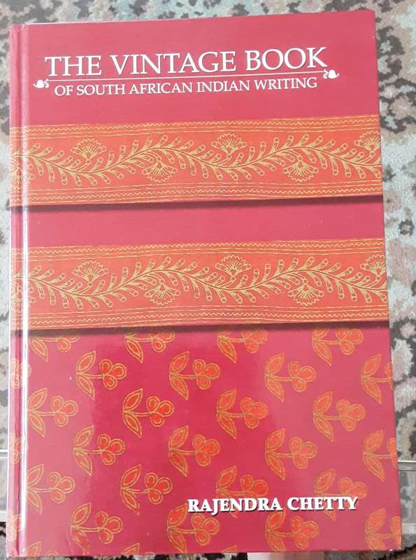 The Vintage Book of South African Indian Writing by Rajendra Chetty **Signed Copy **
