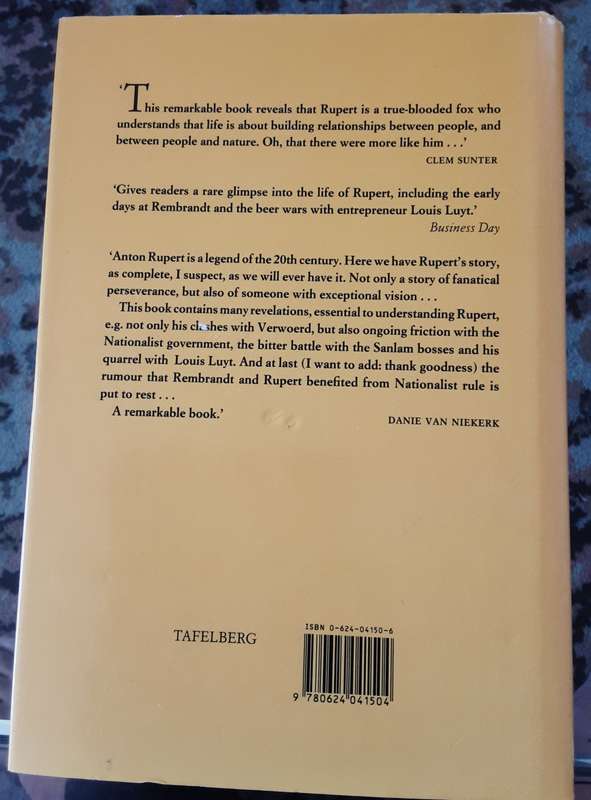 Anton Rupert A Biography by Ebbe Dommisse