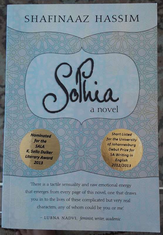 Sophia A Novel by Shafinaaz Hassim **Signed Copy **