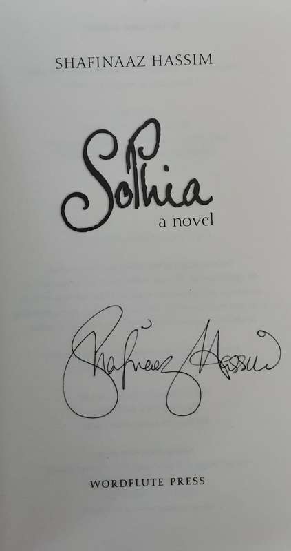 Sophia A Novel by Shafinaaz Hassim **Signed Copy **